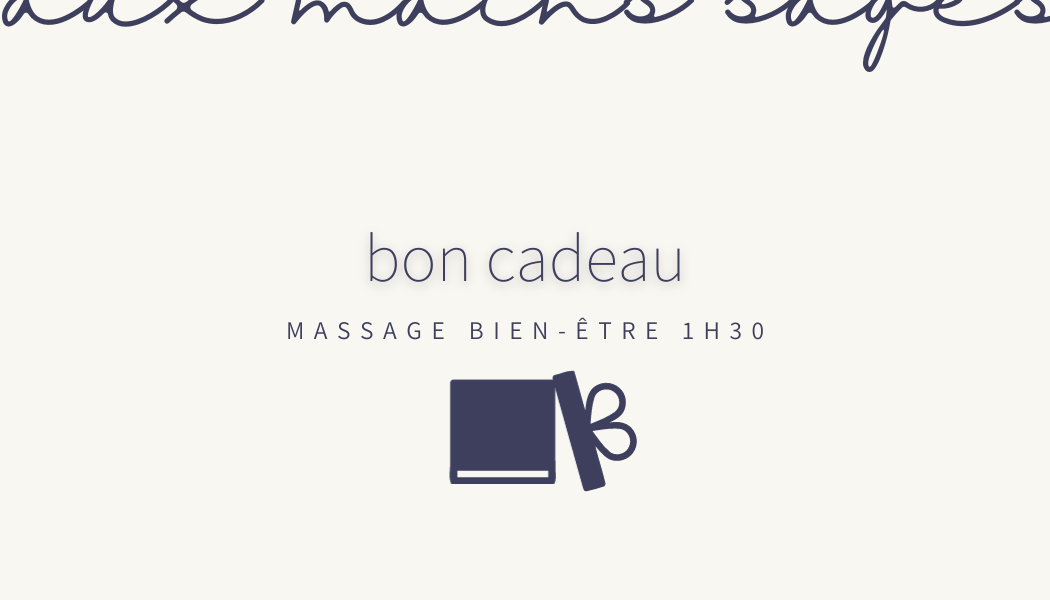 Carte-cadeau aux mains sages - massage bien-être 1h30