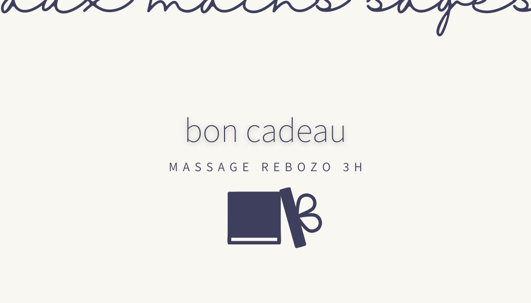 Carte cadeau aux mains sages - massage Rebozo 3h